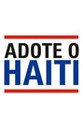 Campanha de solidariedade Adote o Haiti - A união faz a força